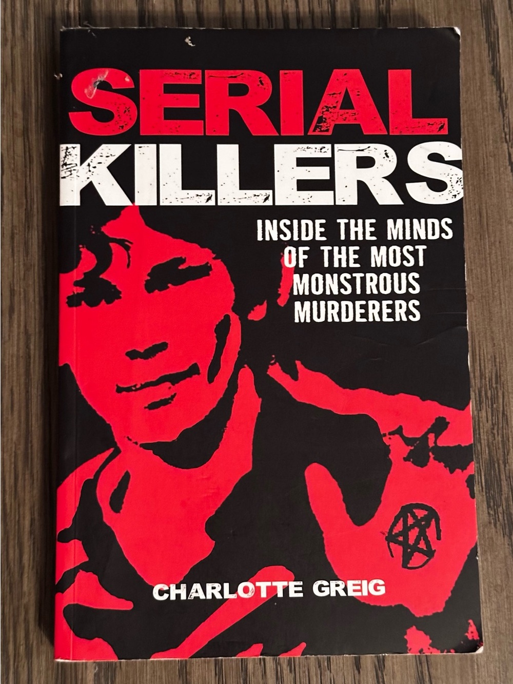 Serial Killers by Charlotte Greig - Red & Black Paperback